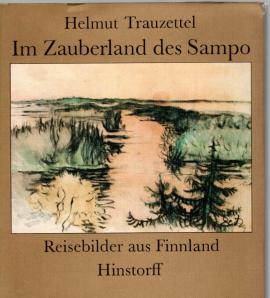 Im Zauberland des Sampo : Reisebilder aus Finnland.