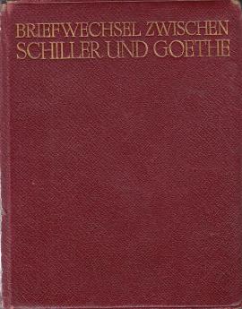 Briefwechsel zwischen Schiller und Goethe