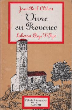 Vivre en Provence