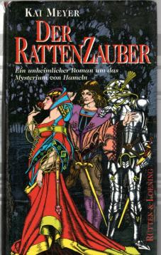 Der Rattenzauber : Ein unheimlicher Roman um das Mysterium von Hameln