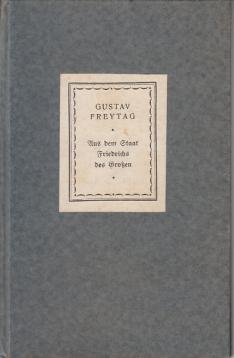 Aus dem Staat Friedrichs des Großen. Aus dem Staat Friedrichs des Großen.