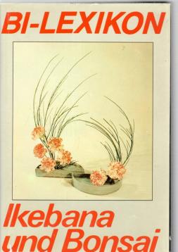 BI Lexikon. Ikebana und Bonsai