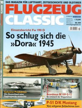 Flugzeug Classic. Das Magazin für Luftfahrt, Zeitgeschichte und Oldtimer. Nr. 10 Okt. 2016