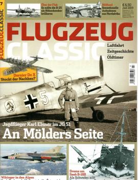 Flugzeug Classic. Luftfahrt, Zeitgeschichte, Oldtimer. Nr. 7 Juli 2019