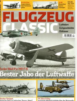 Flugzeug Classic. Luftfahrt, Zeitgeschichte, Oldtimer. Nr. 9 Sept. 2019