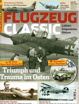 Flugzeug Classic. Luftfahrt, Zeitgeschichte, Oldtimer. Nr. 3 März 2019