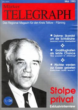 Märker TELEGRAPH Das Regional-Magazin für den Kreis Teltow-Fläming Mai 1993