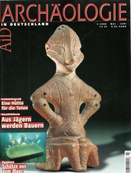 Archäologie in Deutschland - AiD 2006, Heft 3