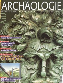 Archäologie in Deutschland - AiD 2002, Heft 6 November-Dezember Archäologie in Deutschland - AiD 2002, Heft 6 November-Dezember