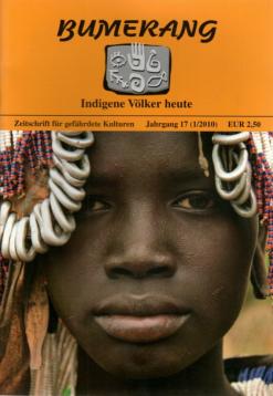 Bumerang. Indigene Völker heute. Zeitschriften für gefährdete Kulturen. 17. Jhg. (Heft I u. II)
