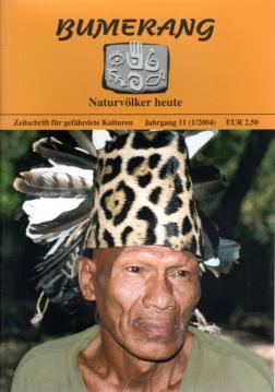 Bumerang. Indigene Völker heute. Zeitschriften für gefährdete Kulturen. 11. Jhg. (Heft I u. II)