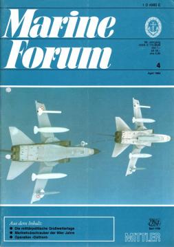 Marine Forum. Offizielles Organ der Marine-Offizier-Vereinigung. Heft 4 1984