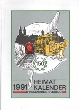 Heimatkalender für den Kreis Jüterbog 1991.