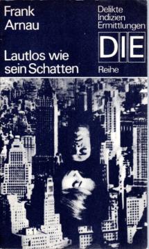 Lautlos wie sei Schatten