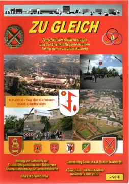 ZU GLEICH Zeitschrift der Artillerietruppen und der Streitkräftegemeinsamen Taktischen Feuerunterstützung. 2(2016)