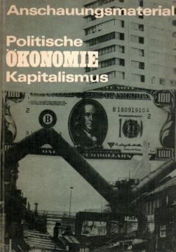 Anschauungsmaterial Politische Ökonomie des Kapitalismus