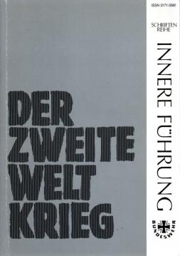 Der Zweite Weltkrieg Schriftenreihe Innere Führung Beiheft 3/86