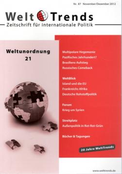 Neue Weltordnung 21 (WeltTrends / Zeitschrift für internationale Politik)