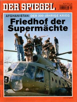 Der Spiegel Nr. 4 / 25.1.10 : Afghanistan: der 200-jährige Krieg. Friedhof der Supermächte.