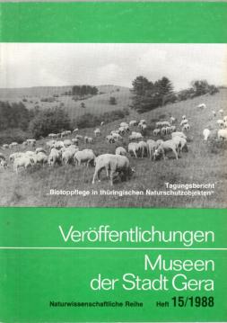 VERÖFFENTLICHUNGEN DER MUSEEN DER STADT GERA, Heft 15/1988