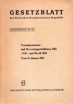 Vermögensteuer- und Bewertungsrichtlinien 1955 - VSt - und BewR 1955 vom 15. Januar 1955