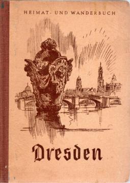 Dresden , Heimat und Wanderbuch Nr. 5