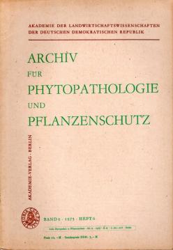 Archiv für Phytopathologie und Pflanzenschutz. Band 09, Heft 6 (1973)