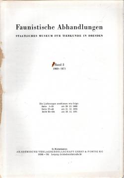 Faunistische Abhandlungen. Staatliches Museum für Tierkunde in Dresden. Band 3 1969-1971