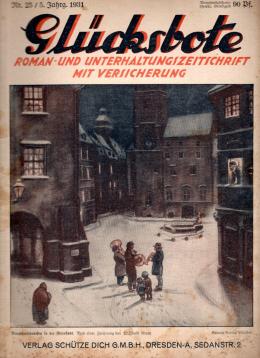 Glücksbote : Roman- u. Unterhaltungszeitschrift mit Versicherung, 5.Jahrg., Nr. 25(1931)