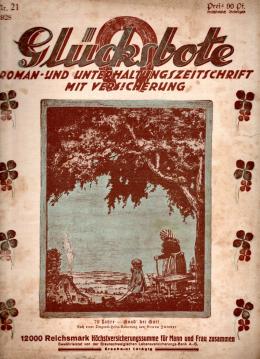 Glücksbote : Roman- u. Unterhaltungszeitschrift mit Versicherung, 2.Jahrg., Nr. 21(1928)