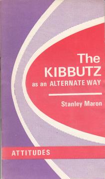 The kibbutz as an alternative way