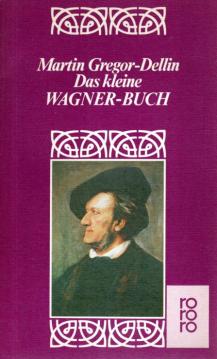 Das kleine Wagner - Buch.