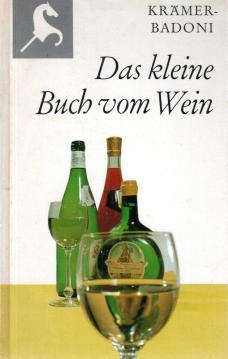 Das kleine Buch vom Wein. Illustriert von Helmut Göring.