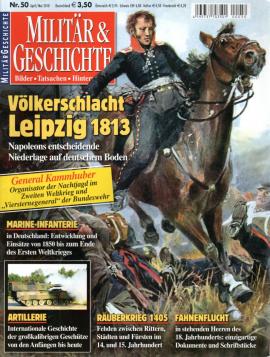 Militär & Geschichte Bilder - Tatsachen - Hintergründe Nr. 50 (April/Mai 2010)