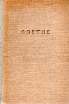 Goethes Werke in Auswahl . Sechster Band