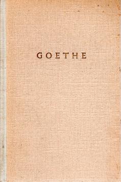 Goethes Werke in Auswahl . Zweiter Band