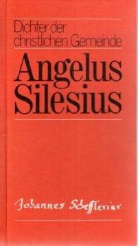 Angelus Silesius - Dichter der christlichen Gemeinde