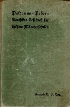 Deutsches Lesebuch von Dr. F.C. Paldamus für höhere Mädchenschulen. Ausgabe B.