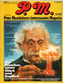 P. M. Peter Moosleitners interessantes Magazin. 12/1980