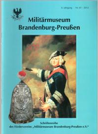 Militärmuseum Brandenburg-Preußen. 8. Jahrgang, Nr. 01 (2012)