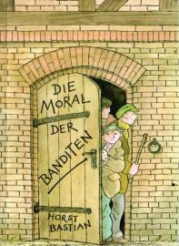 Die Moral der Banditen. Illustrationen von Thomas Schleusing
