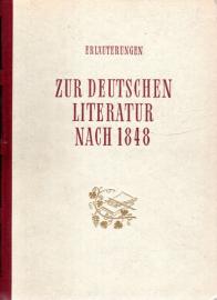 Erläuterungen zur deutschen Literatur nach 1848 Von der bürgerlichen Revolution bis zum Beginn des Imperialismus