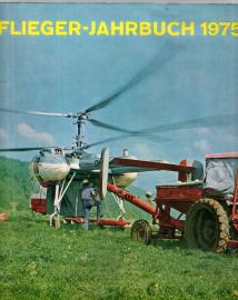 Flieger-Jahrbuch 1975. Eine internationale Umschau der Luft- und Raumfahrt.
