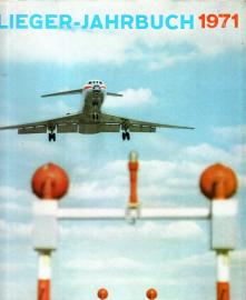 Flieger-Jahrbuch 1971. Eine internationale Umschau der Luft- und Raumfahrt.