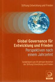 Global Governance für Entwicklung und Frieden: Perspektiven nach einem Jahrzehnt