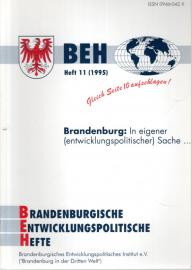 BEH Brandenburgische Entwicklungspolitische Hefte - Heft 11 (1995)