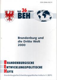 BEH Brandenburgische Entwicklungspolitische Hefte - Heft 36 (2001)