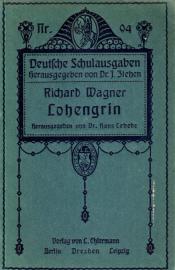 Richard Wagner Lohengrin 