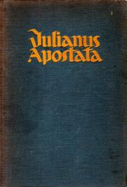 Julianus Apostata. Historischer Roman 