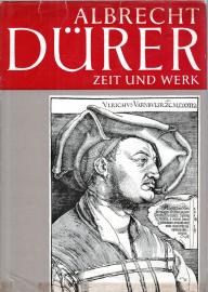 Albrecht Dürer. Zeit und Werk. Eine Sammlung von Beiträgen zum 500. Geburtstag
